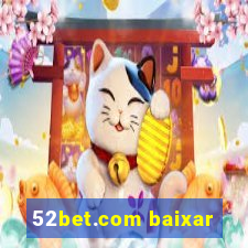 52bet.com baixar